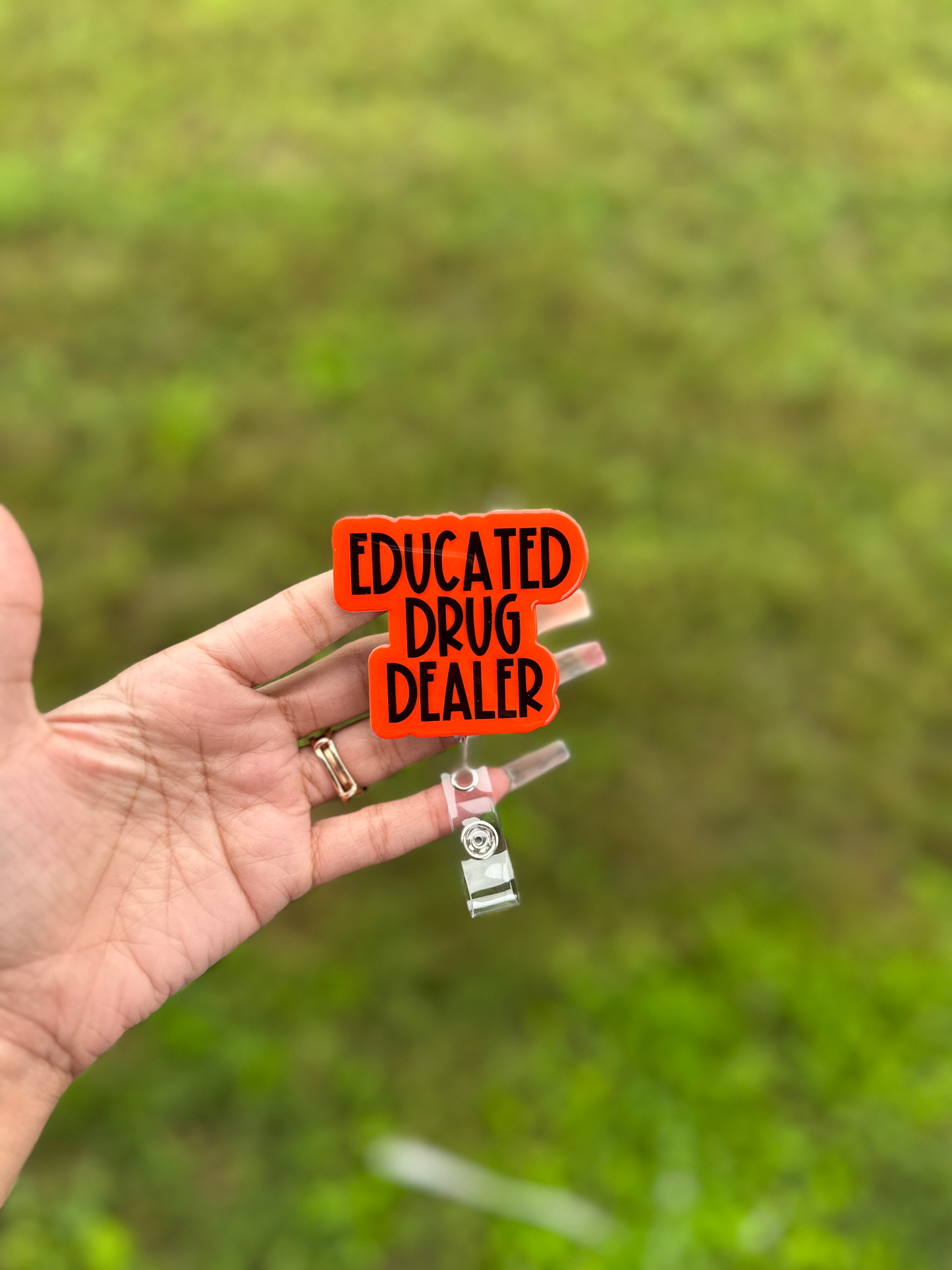 Educated Drug Dealer Badge Reel